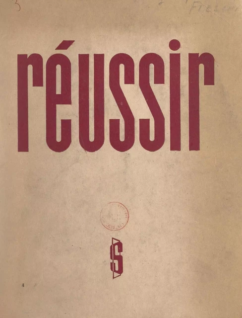 Réussir - François-Pierre Fieschi - FeniXX réédition numérique