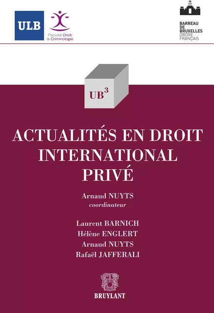 Actualités en droit international privé - Arnaud Nuyts - Bruylant