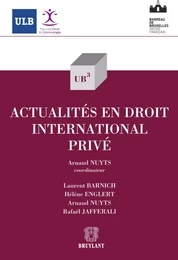 Actualités en droit international privé