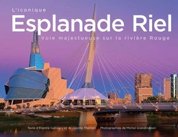 L'iconique Esplanade Riel