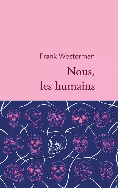 Nous, les humains - Frank Westerman - Stock