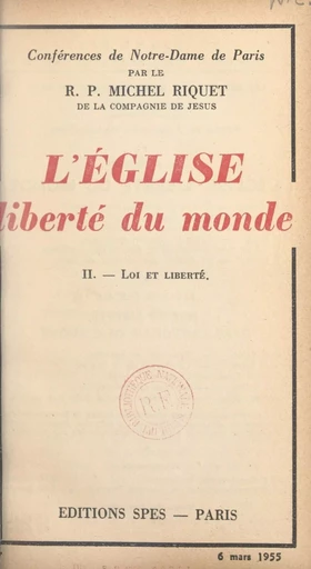 L'Église, liberté du monde (2). Loi et liberté - Michel Riquet - FeniXX réédition numérique