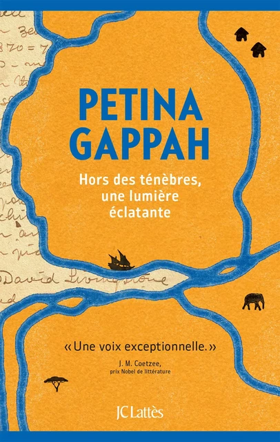 Hors des ténèbres, une lumière éclatante - Petina Gappah - JC Lattès