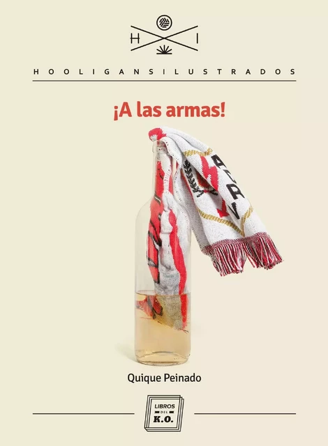 ¡A las armas! - Quique Peinado - Libros del K.O.