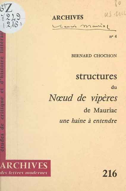 Structures du « Nœud de vipères » de Mauriac, une haine à entendre - Bernard Chochon - FeniXX réédition numérique