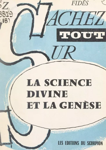 La science divine et la Genèse -  Fidès - FeniXX réédition numérique