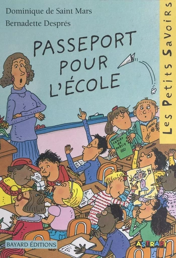 Passeport pour l'école - Dominique de Saint-Mars - FeniXX réédition numérique