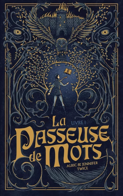 La Passeuse de Mots - Tome 1 - Alric & Jennifer Twice - Hachette Romans