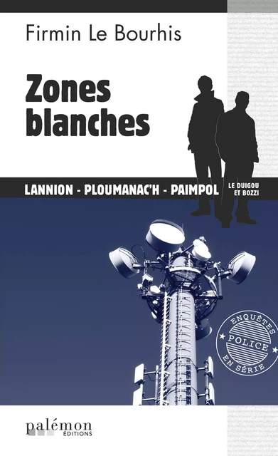 Zones blanches - Firmin Le Bourhis - Palémon