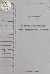 La fonction de l'admiration dans l'esthétique du XVIIe siècle : à propos de la "Charité romaine" dans La Manne de Poussin