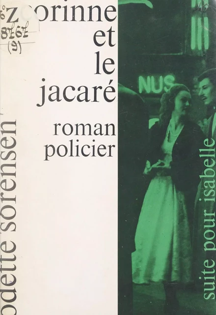 Corinne et le Jacaré - Odette Sorensen - FeniXX réédition numérique