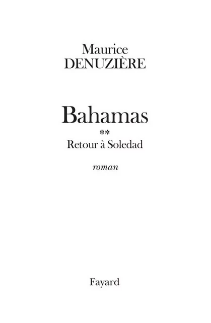 Bahamas, tome 2 - Maurice Denuzière - Fayard