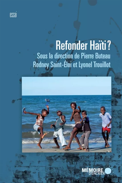 Refonder Haïti? -  - Mémoire d'encrier