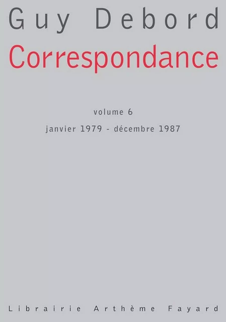 Correspondance - Guy Debord - Fayard