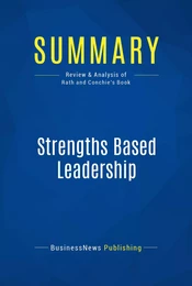 Summary: Strengths Based Leadership