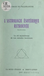 L'astrologie ésotérique retrouvée