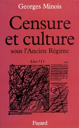 Censure et culture sous l'Ancien Régime