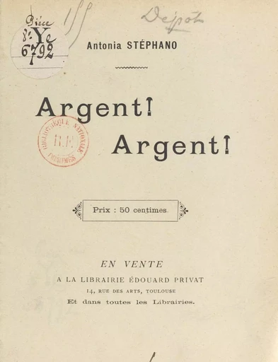 Argent ! Argent ! - Antonia Stéphano - FeniXX réédition numérique