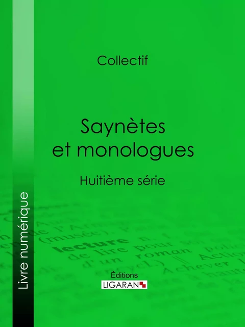 Saynètes et monologues -  Collectif,  Ligaran - Ligaran