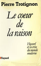 Le Coeur de la raison