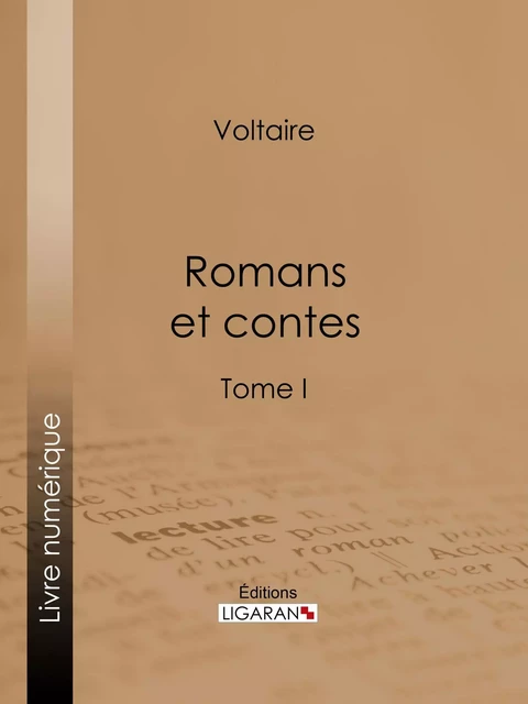 Romans et contes - Voltaire Voltaire,  Ligaran - Ligaran