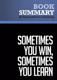 Summary : Sometimes You Win, Sometimes You Learn - John C. Maxwell