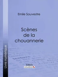 Scènes de la chouannerie