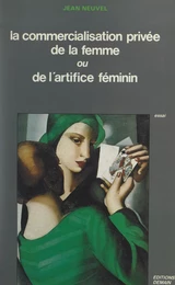 La commercialisation privée de la femme