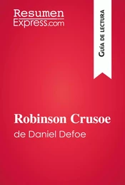 Robinson Crusoe de Daniel Defoe (Guía de lectura)