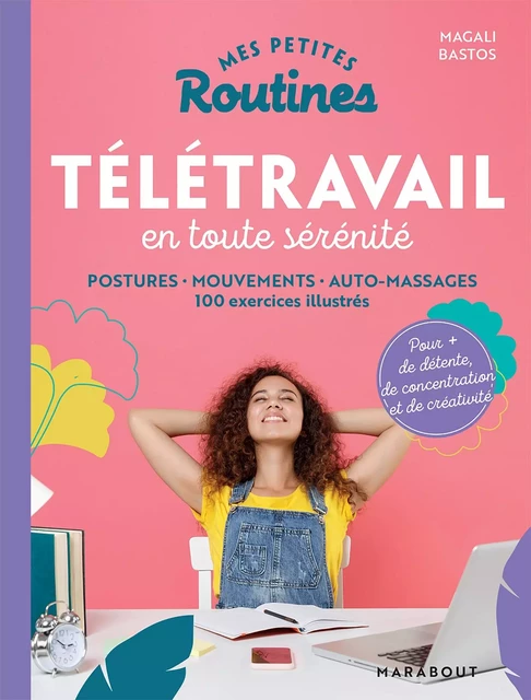 Mes petites routines - Télétravail en toute sérénité - Magali Bastos - Marabout