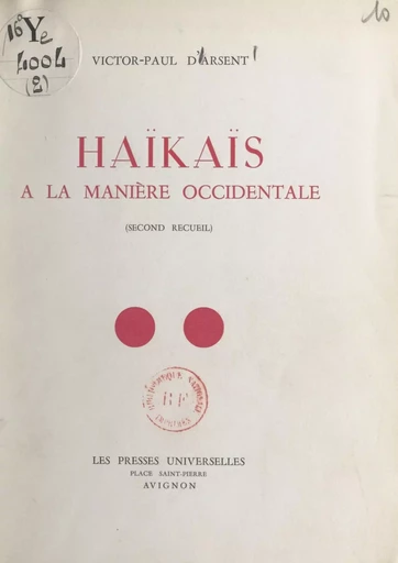 Haïkaïs (2). À la manière occidentale - Victor-Paul d'Arsent - FeniXX réédition numérique