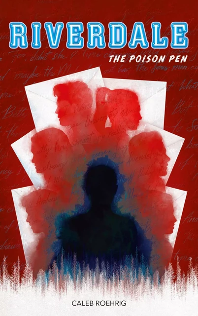 Riverdale - The Poison Pen - Caleb Roehrig - Hachette Romans