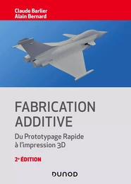 Fabrication additive - 2e éd.