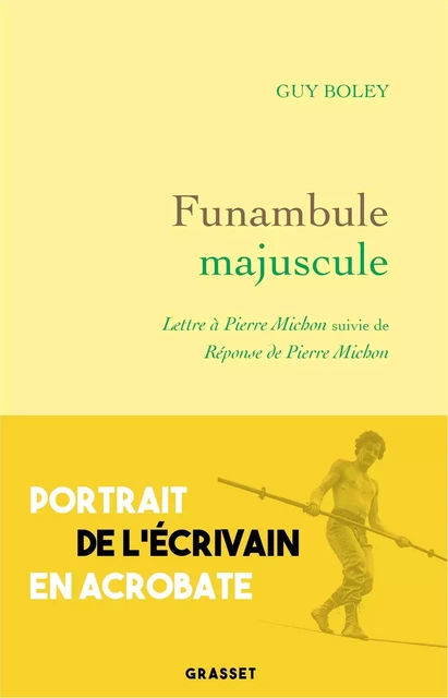 Funambule majuscule - Guy Boley - Grasset