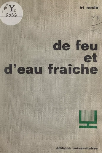 De feu et d'eau fraîche - Iri Nesle - FeniXX réédition numérique