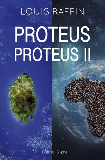 Proteus, tomes 1 et 2 - Louis Raffin - Glyphe