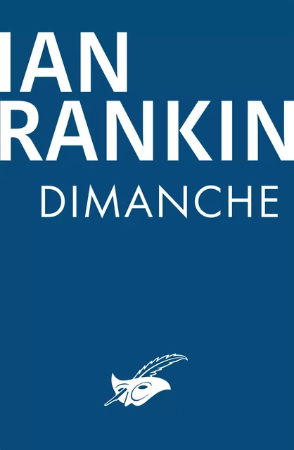 Dimanche - Ian Rankin - Le Masque