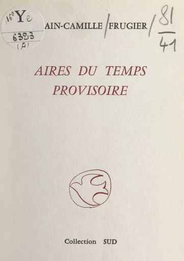 Aires du temps provisoire - Alain-Camille Frugier - FeniXX réédition numérique