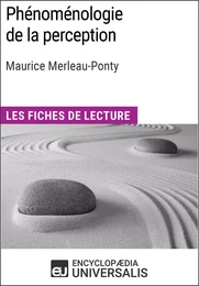 Phénoménologie de la perception de Maurice Merleau-Ponty