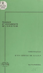 Chroniques d'un cercle de l'A.O.F.