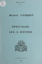 Toutinlon, les-z-hotons