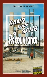 Sang pour sang à Recouvrance