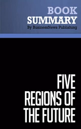 Summary: Five Regions of the Future - Joel Barker and Scott Erickson