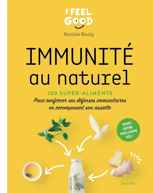 Immunité au naturel - Nicolas Rouig - Hachette Pratique