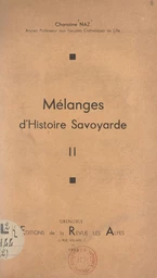 Mélanges d'Histoire savoyarde (2)