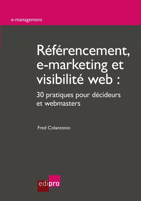 Référencement, e-marketing et visibilité web - Fred Colantonio - EdiPro