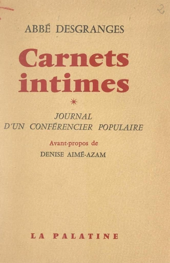 Carnets intimes - Jean Desgranges - FeniXX réédition numérique