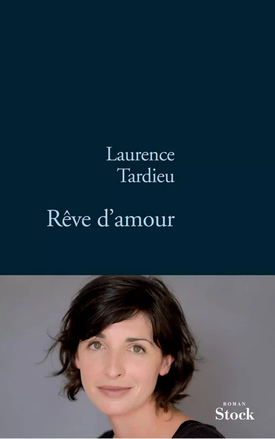 Rêve d'amour - Laurence Tardieu - Stock