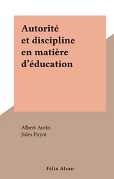 Autorité et discipline en matière d'éducation