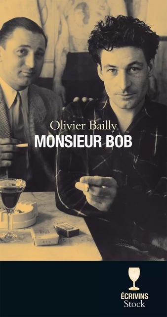 Monsieur Bob - Olivier Bailly - Stock